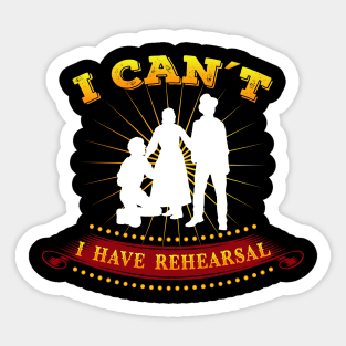 Theatre Rehearsal Sticker